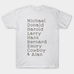 The boys in the band  name T-Shirt